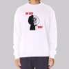 Oh God Meme Why Rage Face Sweatshirt