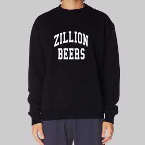 One Zillion Beers Sweatshirt One Zillion Beers Sweatshirt