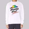 Parody Lgbt Homo Hut Sweatshirt