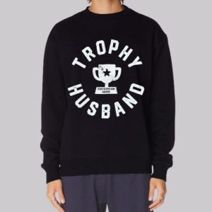Participation Award Trophy Husband Sweatshirt 4