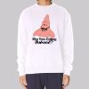 Patrick Star Pinhead Funny Sweatshirt