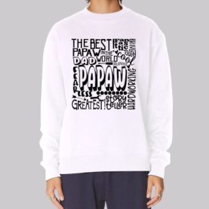 Perfect the Best Papaw Sweatshirt 4