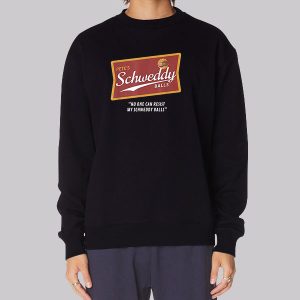 Pete’s No One Can Resist Schweddy Balls Sweatshirt Pete’s No One Can Resist Schweddy Balls Sweatshirt