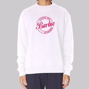 Pink Come on Barbie Let’s Go Party Sweatshirt Pink Come on Barbie Let’s Go Party Sweatshirt