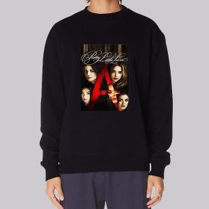 Pretty Little Liars Merch Poster Sweatshirt