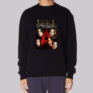Pretty Little Liars Merch Poster Sweatshirt 3 Pretty Little Liars Merch Poster Sweatshirt 4