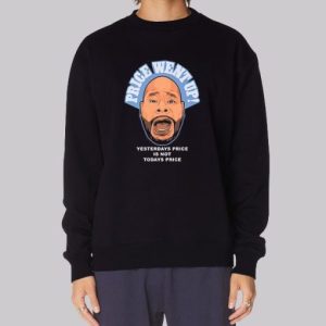 Price Went up Yesterdays Sweatshirt 3 Price Went up Yesterdays Sweatshirt 4