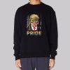Pride Lgbt Trump Sweatshirt