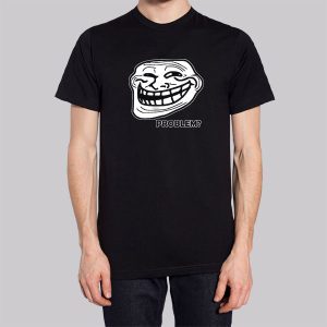Problem Troll Face Slogan Trollface Sweatshirt 2 Problem Troll Face Slogan Trollface Sweatshirt 3