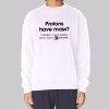 Protons Have Mass Catholic Meaning Sweatshirt