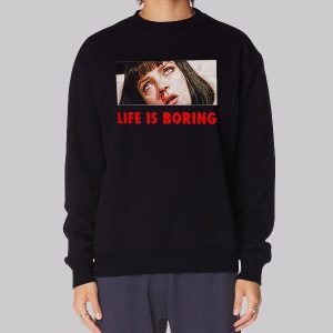 Pulp Fiction Mia Wallace Quotes Sweatshirt
