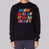 Pussy Builds Strong Bones Colorful Sweatshirt