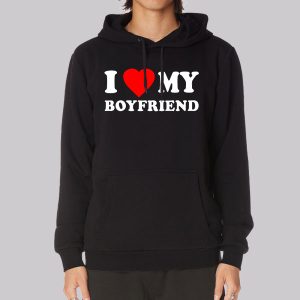 Quotes I Love My Boyfriend Sweatshirt