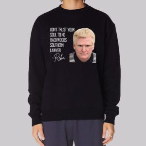 Quotes Reba Dont Trust Your Soul Sweatshirt 4
