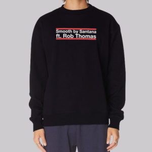 Quotes Rob Thomas Smooth Sweatshirt 4