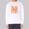 Quotes You Re Doing Fine Sweatshirt