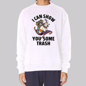Racoon Possum I Can Show You Some Trash Sweatshirt 3 Racoon Possum I Can Show You Some Trash Sweatshirt 4