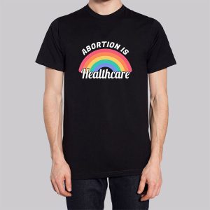 Rainbow Abortion Is Healthcare Sweatshirt 2 Rainbow Abortion Is Healthcare Sweatshirt 3