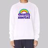 Rainbow Logo Death Metal Sweatshirt