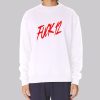 Red Logo Writing fuck12 Sweatshirt