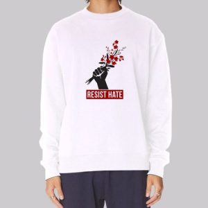 Resist Hate Flowers Resist Sweatshirt 4