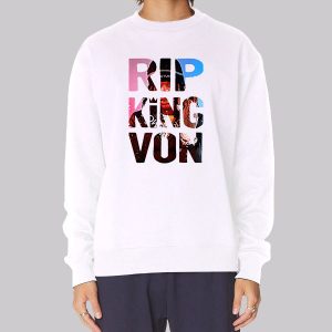 Rip King Von Merch Sweatshirt