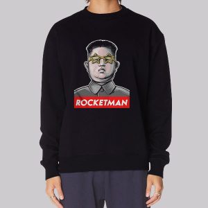 Rocketman Kim Jong Un Sweatshirt