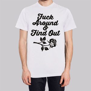 Rose Fuck Around and Find out Sweatshirt 2 Rose Fuck Around and Find out Sweatshirt 3