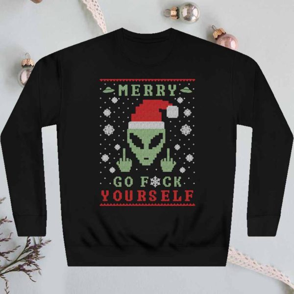 Santa Alien Merry Go Fuck Yourself Christmas Sweatshirt