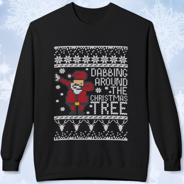 Santa Dabbing Around The Christmas Tree Sweatshirt