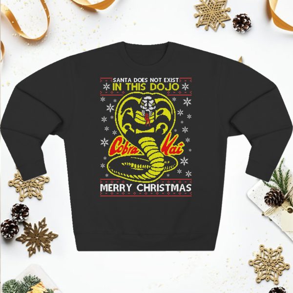 Santa Does Not Exist In This Dojo Cobra Ugly Christmas Sweatshirt