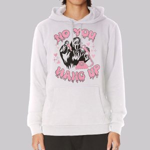 Scream No You Hang up Scream Sweatshirt