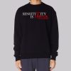 Sensitivity Is a Virtue Womens Sweatshirt