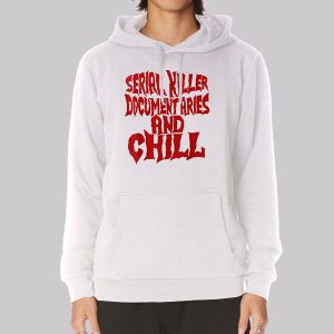 Serial Killer Documentaries and Chill Sweatshirt
