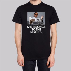 She Belongs to the Streets Memes Sweatshirt 2 She Belongs to the Streets Memes Sweatshirt 3