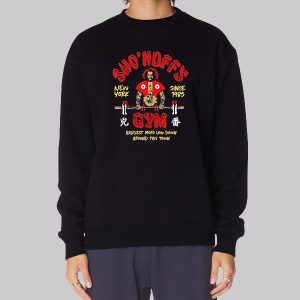 Sho Nuff Gym Since 1985 Sweatshirt Sho Nuff Gym Since 1985 Sweatshirt