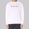 Shoto He Him Hole Sweatshirt
