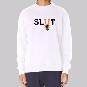 Slut Upside Down Pineapple Sweatshirt