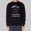 Smile You’re in Cleveland Sweatshirt