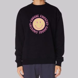 Smiley Face Choose Empathy Sweatshirt 3 Smiley Face Choose Empathy Sweatshirt 4