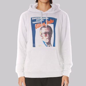 Someone Save My Life Elton John Sweatshirt