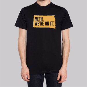 South Dakota Meth We Re on It Sweatshirt 3