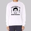 Step Brothers You Have to Call Me Nighthawk Sweatshirt