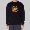 Suckin on Chili Dogs Hotdog Sweatshirt