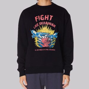 Support for Fight Like Ukrainian Sweatshirt