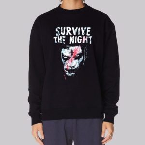 Survive the Night Purge Sweatshirt 3 Survive the Night Purge Sweatshirt 4