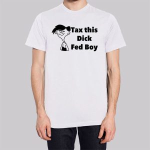 Tax This Dick Fedboy Funny Sweatshirt 3