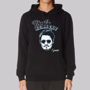 Thats Johnny Depp Hearsay Sweatshirt
