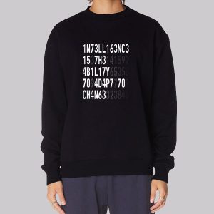 The Ability to Adapt Black Intelligence Sweatshirt The Ability to Adapt Black Intelligence Sweatshirt