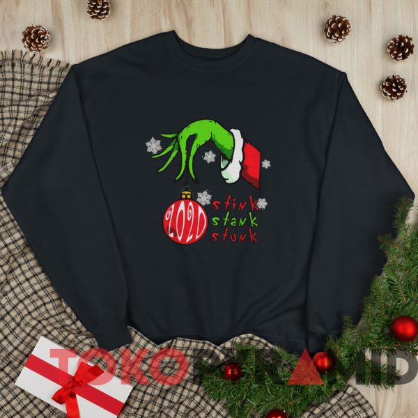 The Grinch 2020 Stink Stank Stunk Christmas Sweatshirt